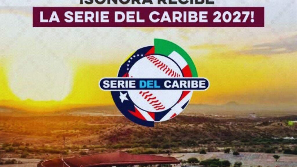 Hermosillo se alista para la Serie del Caribe 2027