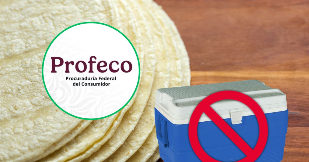 Multas de hasta 4 millones por vender tortillas en hieleras: ¿Cuál es el problema?