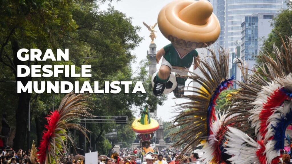 Gran Fiesta Mundialista en CDMX