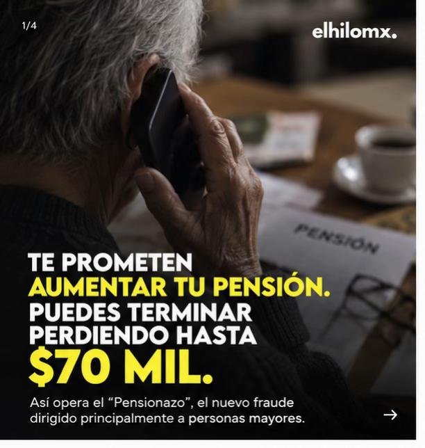 @elhilomx El fraude comienza con una promesa: aumentar tu pensión. Después viene…