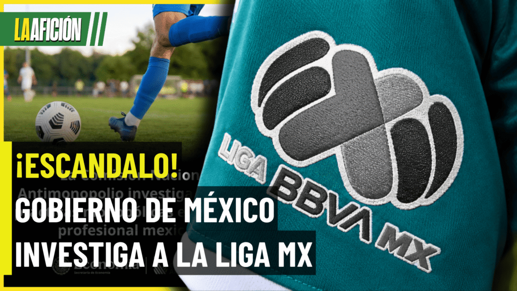 Gobierno mexicano examina posibles monopolios en Liga MX